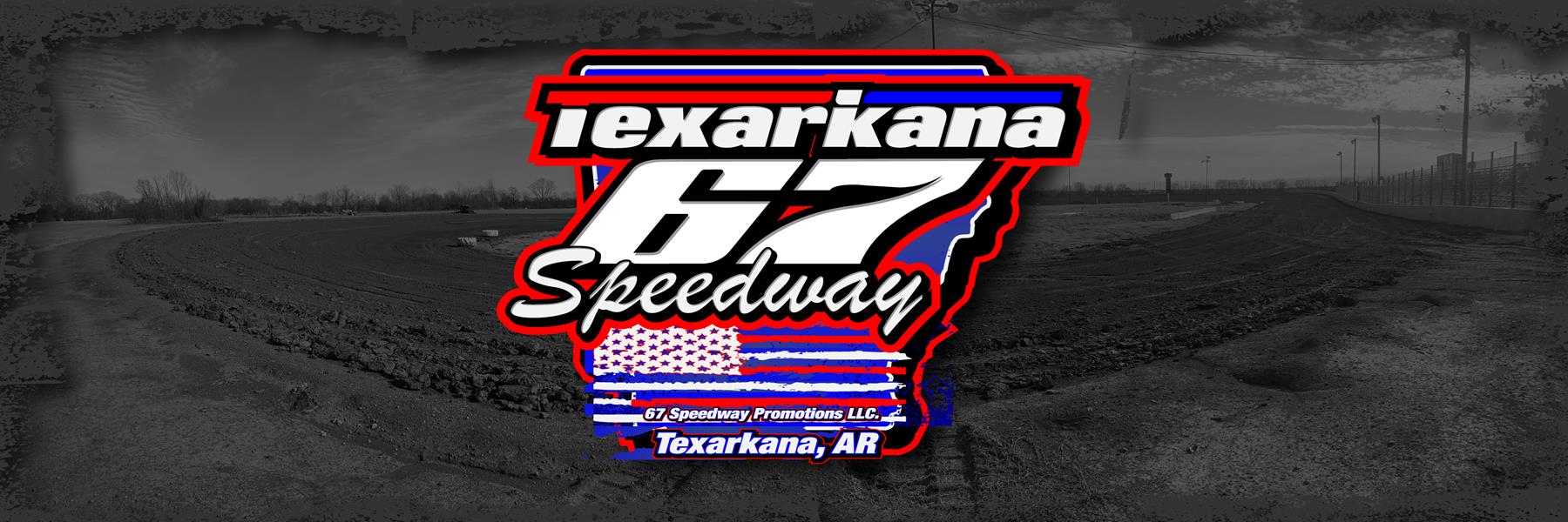 5/24/2024 - Texarkana 67 Speedway