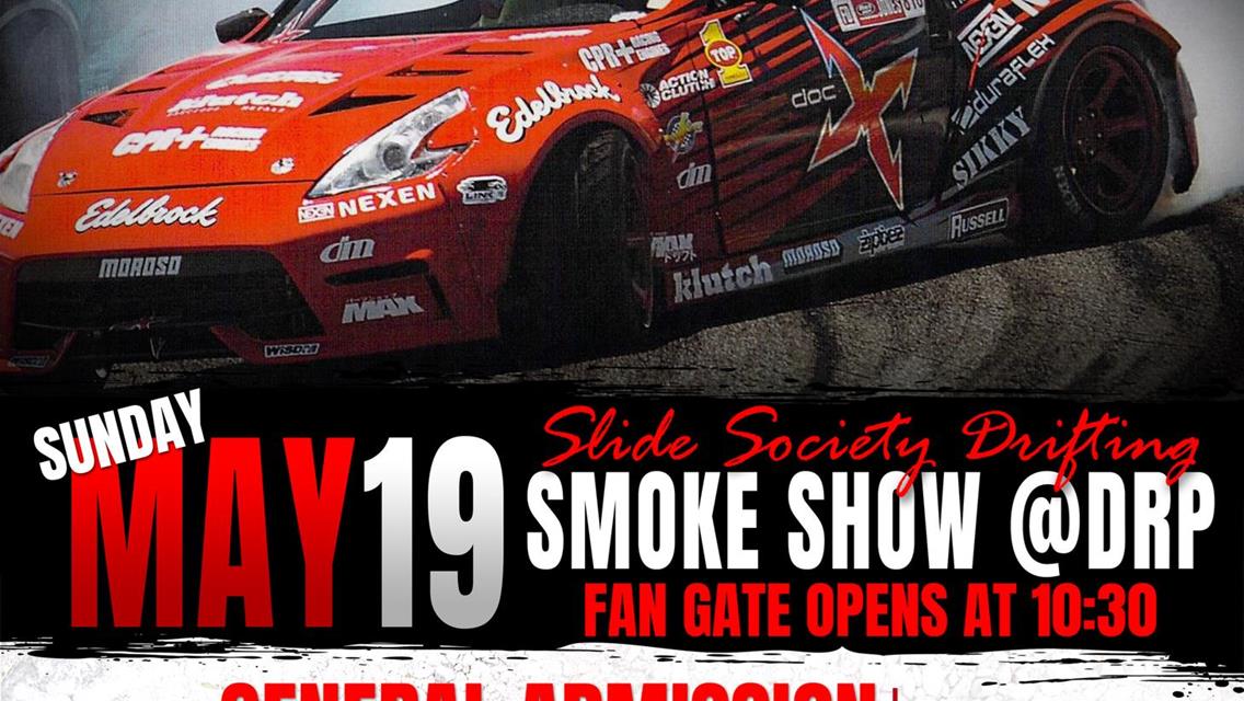 SLIDE SOCIETY SMOKE SHOW RETURNS SUNDAY MAY 19TH